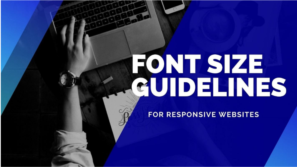 Responsive Website Font Size Guidelines ZipBoard