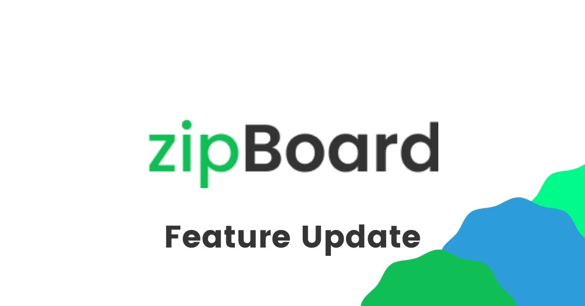 zipBoard feature update