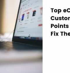 eCommerce Customer Pain Points blog feature image