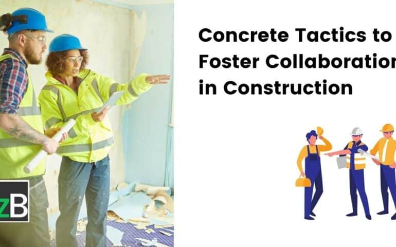 Concrete Tactics to Foster Collaboration in Construction blog feature image