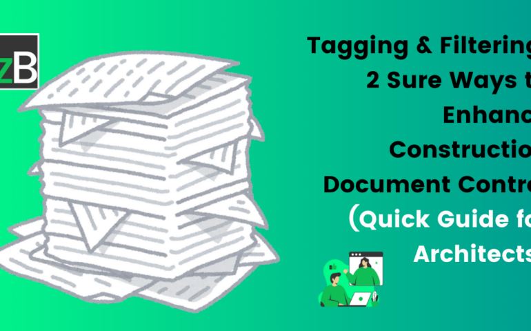 enhance construction document control with tagging and filtering