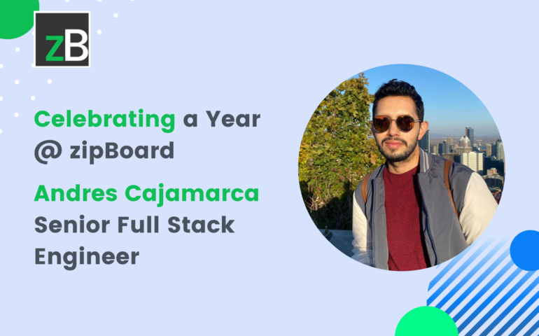 Andres Cajamarca, Senior Full Stack Engineer- zipBoard work anniversary