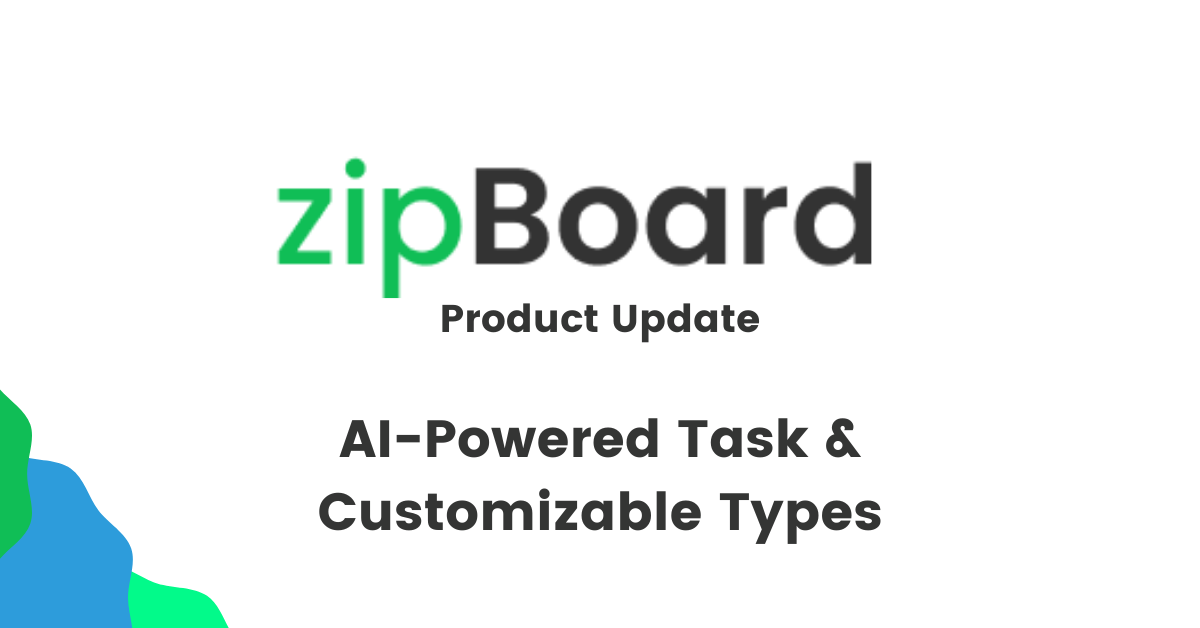 ai-powered and customizable task types