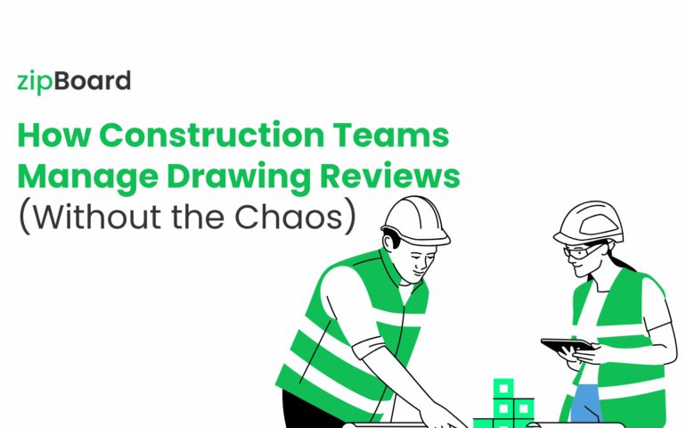 How Construction Teams Manage Drawing Reviews (Without the Chaos)