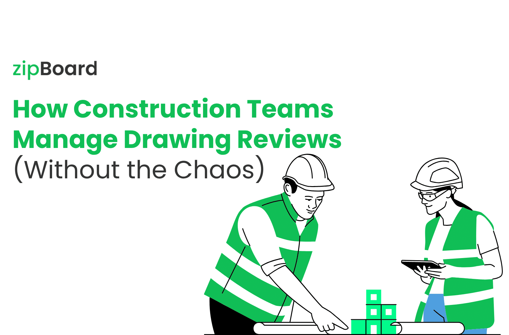 How Construction Teams Manage Drawing Reviews (Without the Chaos)