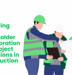 Mastering Multi-Stakeholder Collaboration and Project Operations in Construction
