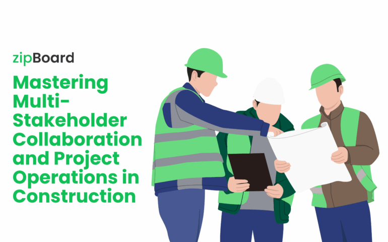Mastering Multi-Stakeholder Collaboration and Project Operations in Construction