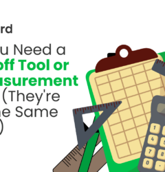 Get to know the differences of takeoff tool and measurement tool