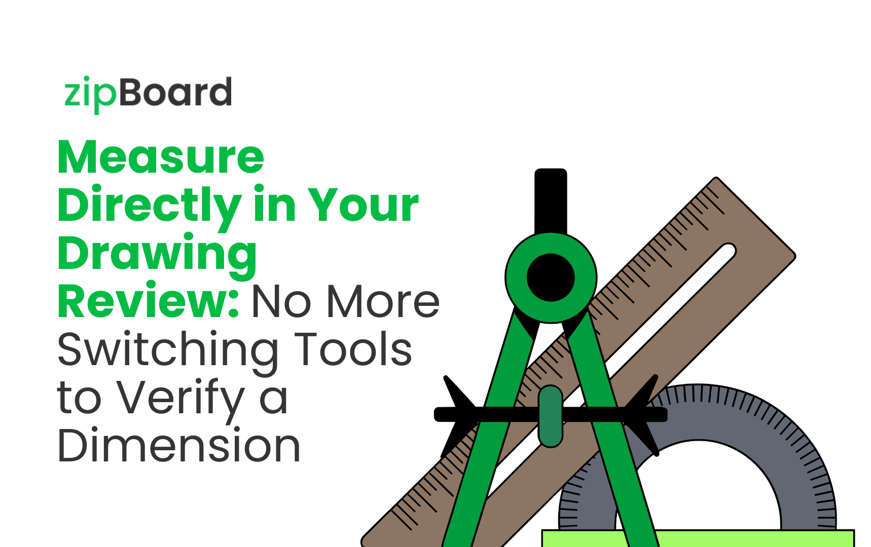 zipBoard Measurement Tool: Lightweight construction measurement tool, measure directly in your drawing review.